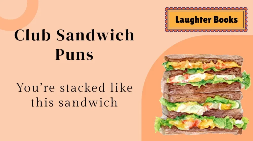 Club Sandwich Puns