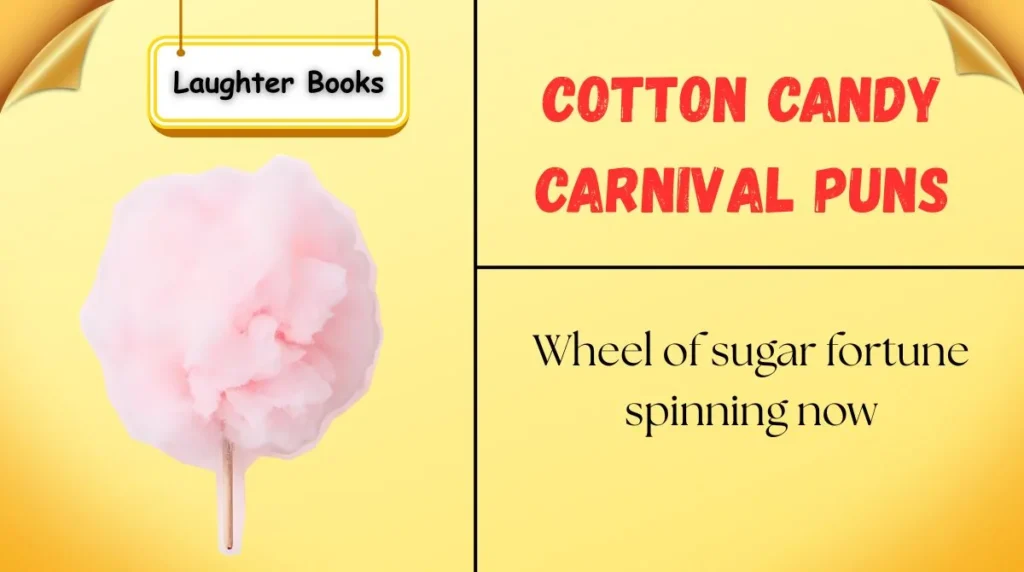 Cotton Candy Carnival Puns