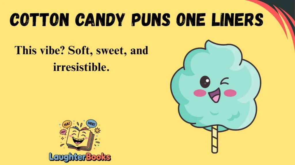 Cotton Candy Puns One Liners
