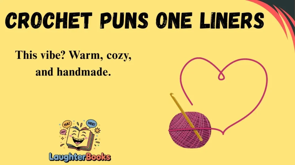 Crochet Puns One Liners