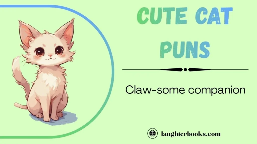 Cute Cat Puns
