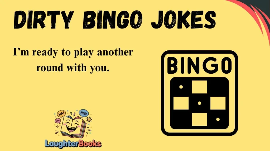 Dirty Bingo Jokes