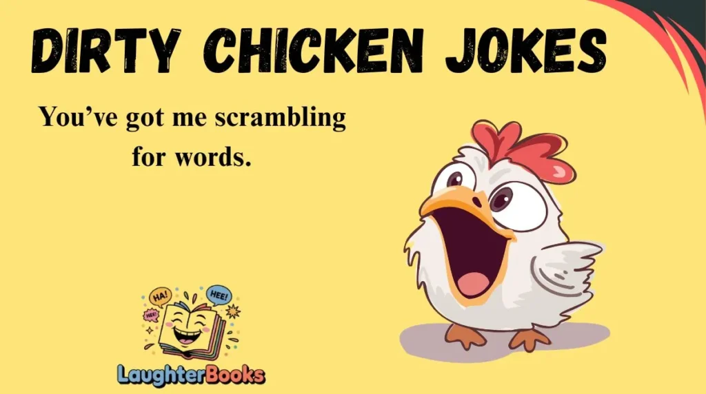 Dirty Chicken Jokes