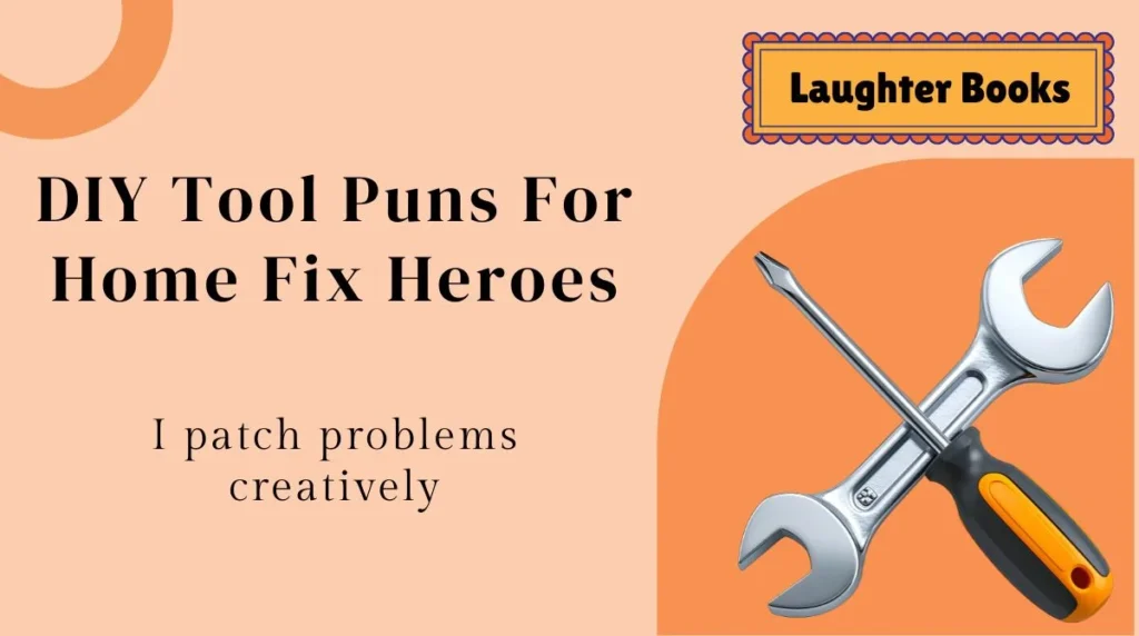 DIY Tool Puns For Home Fix Heroes