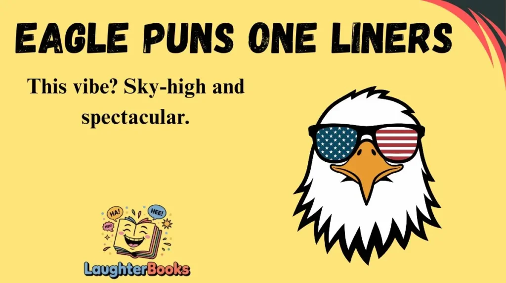 Eagle Puns One Liners