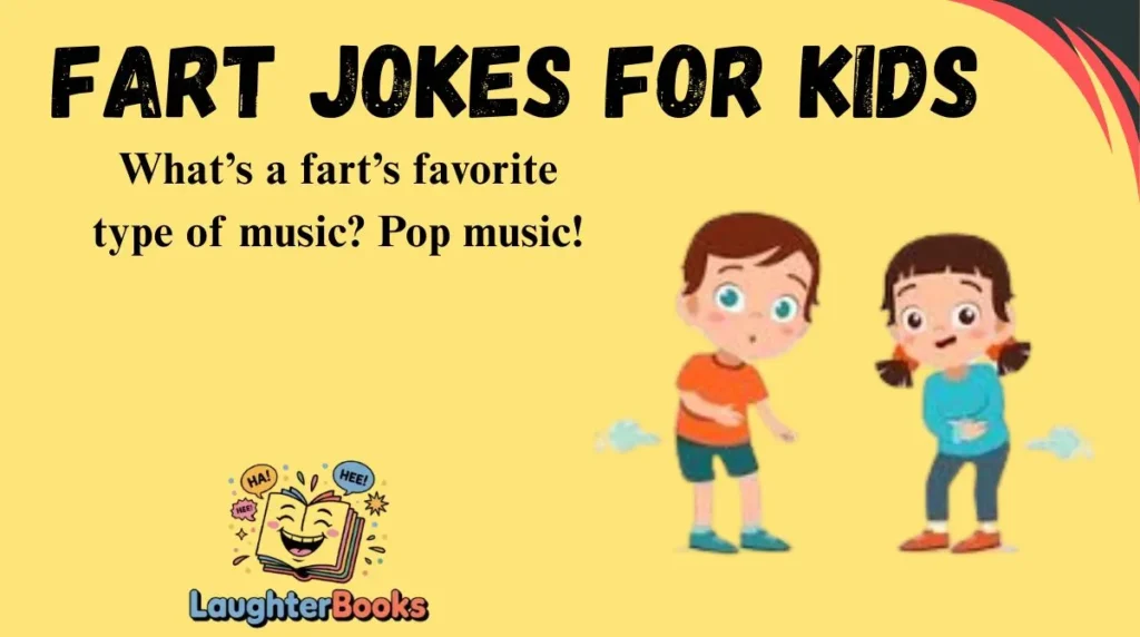 Fart Jokes for Kids