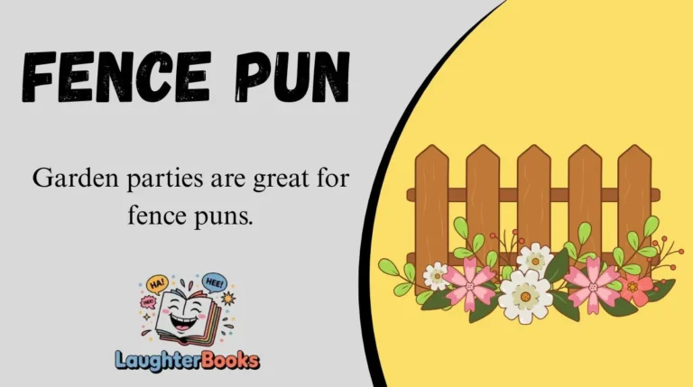 Fence Pun