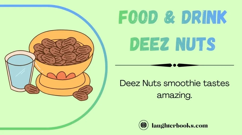 Food & Drink Deez Nuts