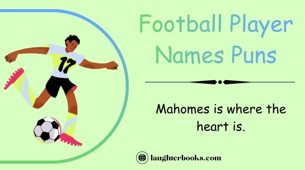 Football Player Names Puns