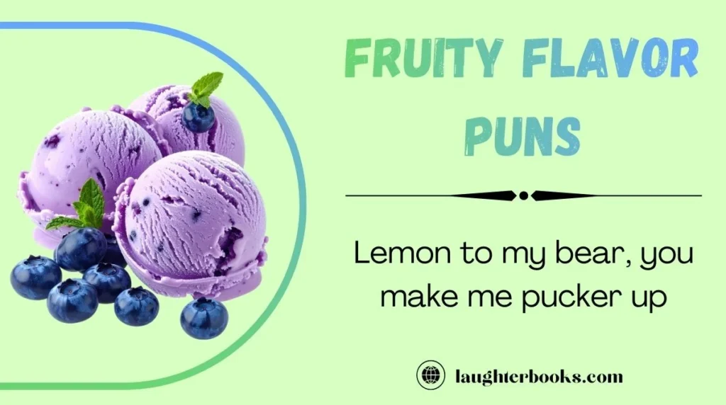 Fruity Flavor Puns