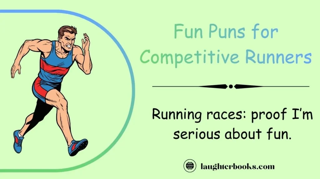 Fun Puns for Competitive Runners