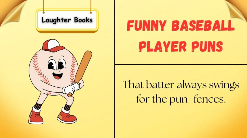 Funny Baseball Player Puns