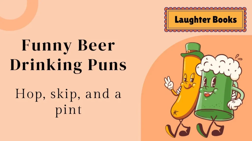 Funny Beer Drinking Puns