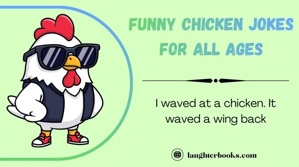 Funny Chicken Jokes for All Ages