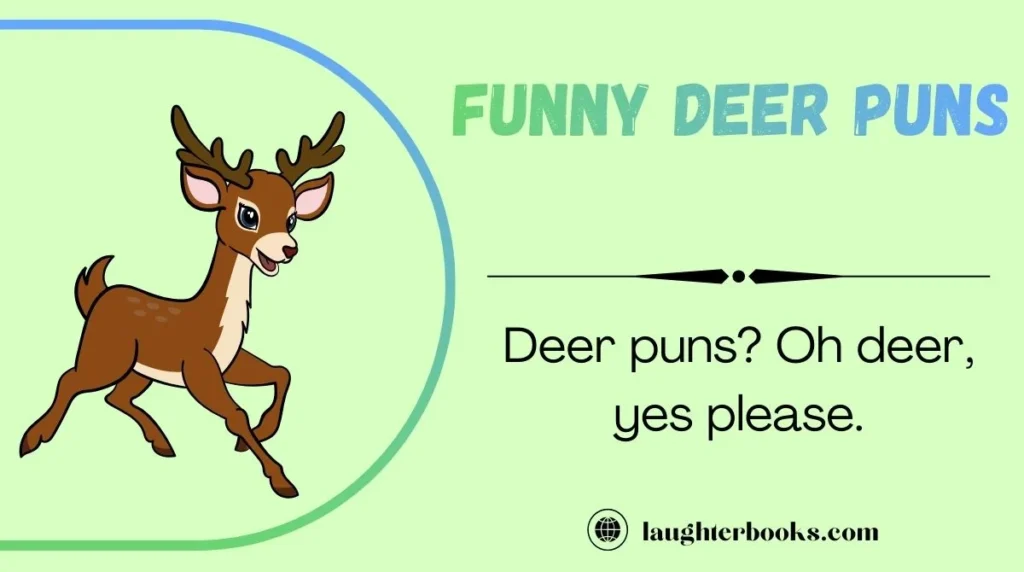 Funny Deer Puns