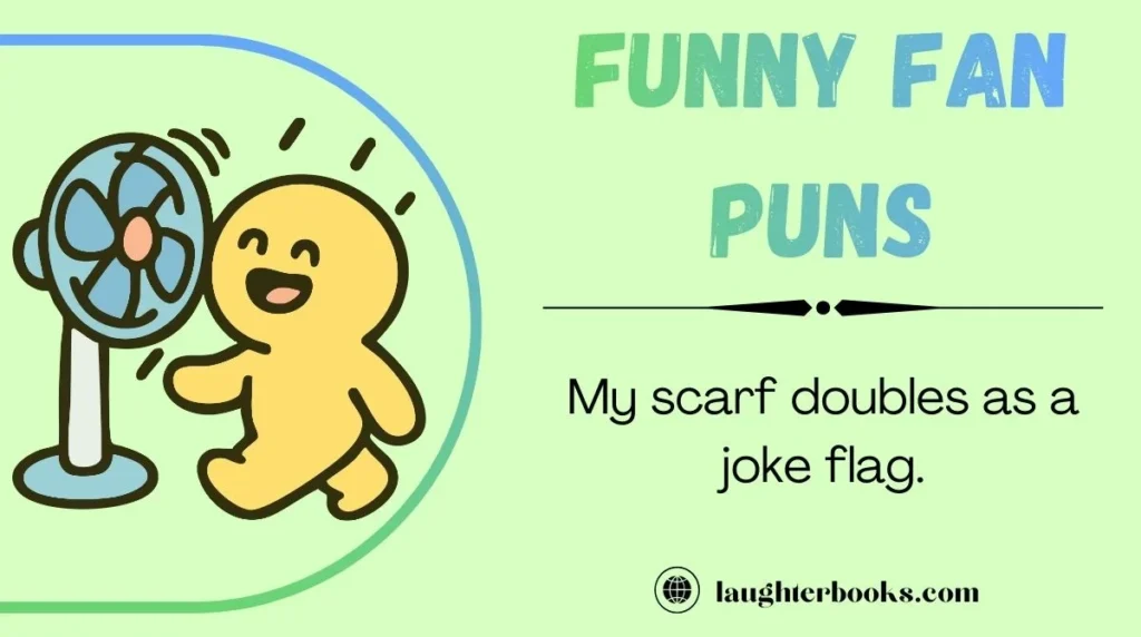 Funny Fan Puns