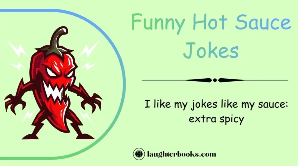 Funny Hot Sauce Jokes