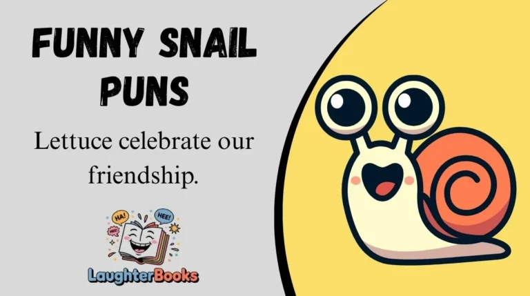 Funny Snail Puns