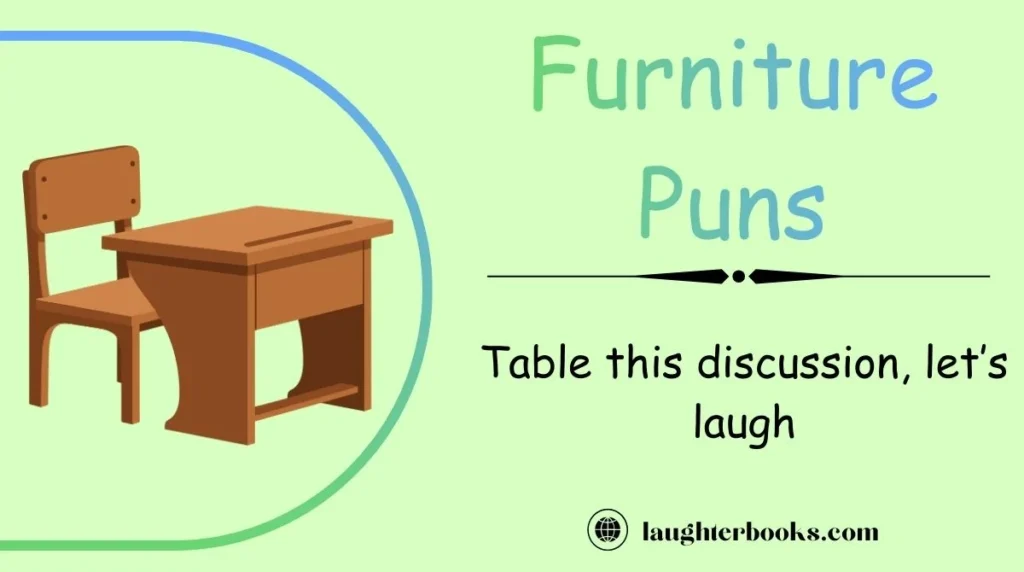 Furniture Puns