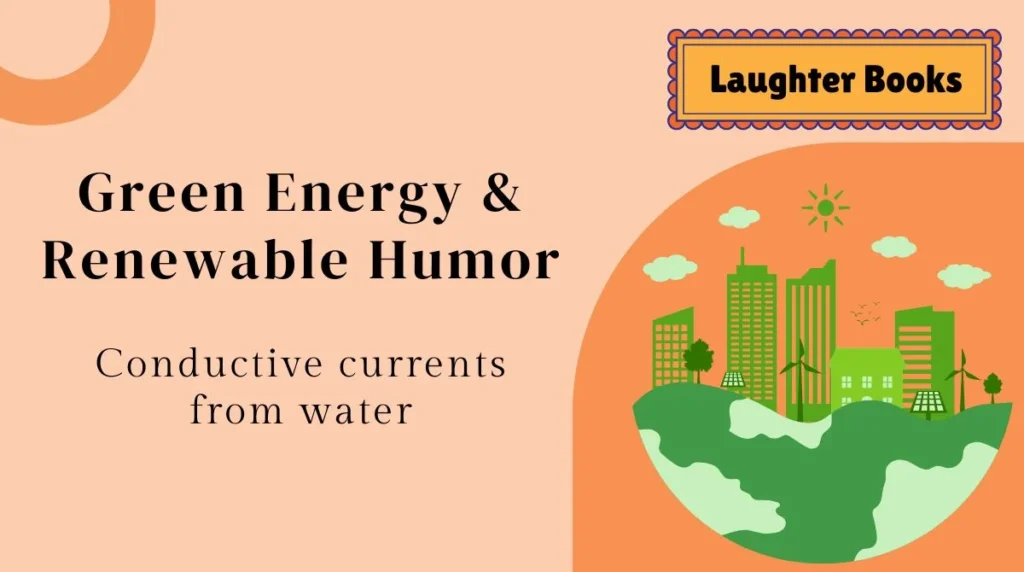 Green Energy & Renewable Humor