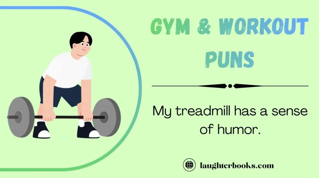 Gym & Workout Puns