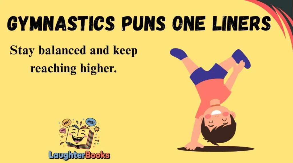Gymnastics Puns One Liners