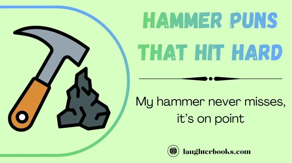 Hammer Puns That Hit Hard