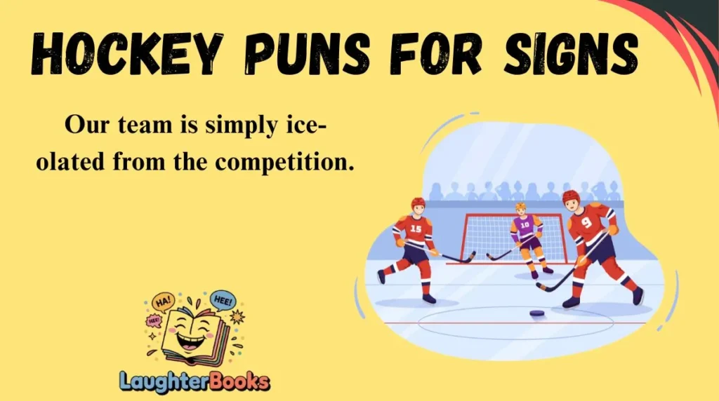 Hockey Puns for Signs