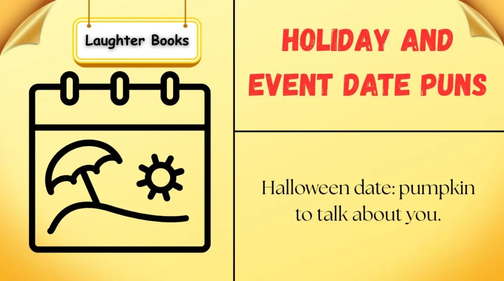 Holiday and Event Date Puns