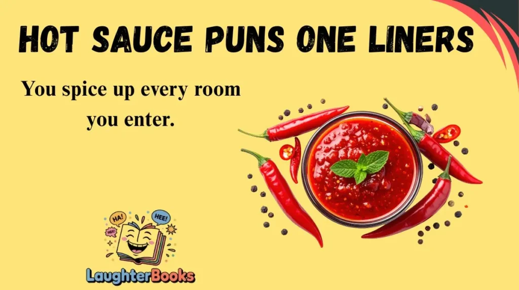 Hot Sauce Puns One Liners