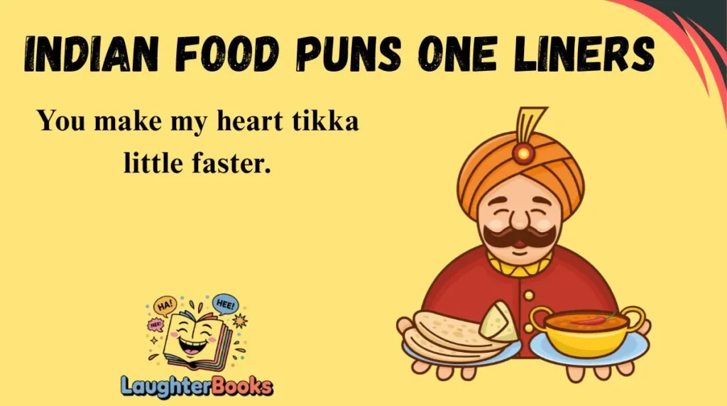 Indian Food Puns One Liners