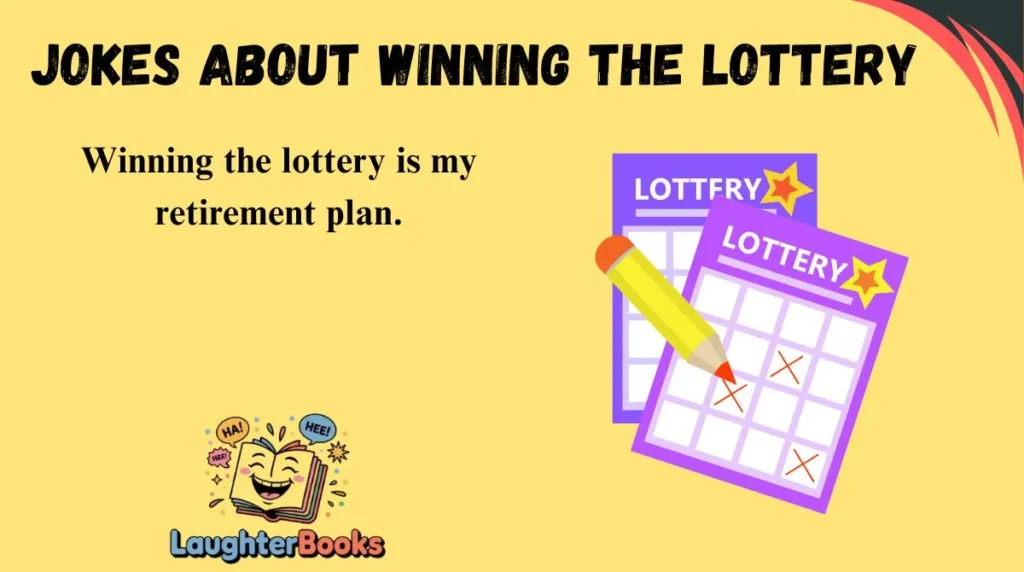 Jokes About Winning the Lottery