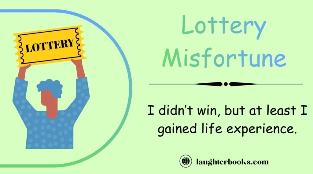 Lottery Misfortune