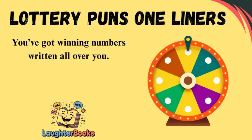 Lottery Puns One Liners