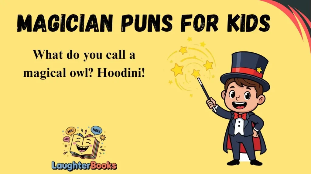 Magician Puns for Kids