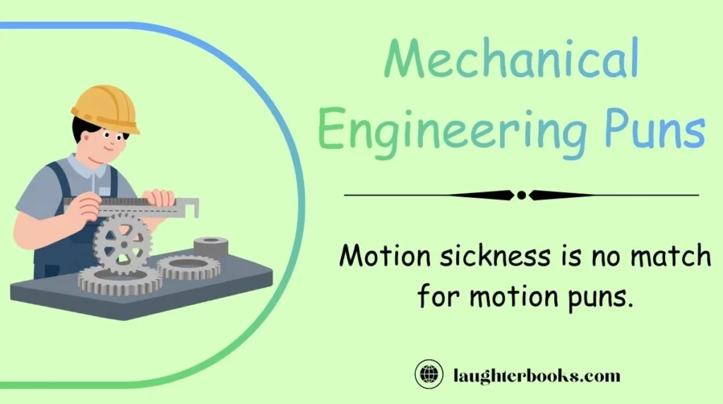 Mechanical Engineering Puns