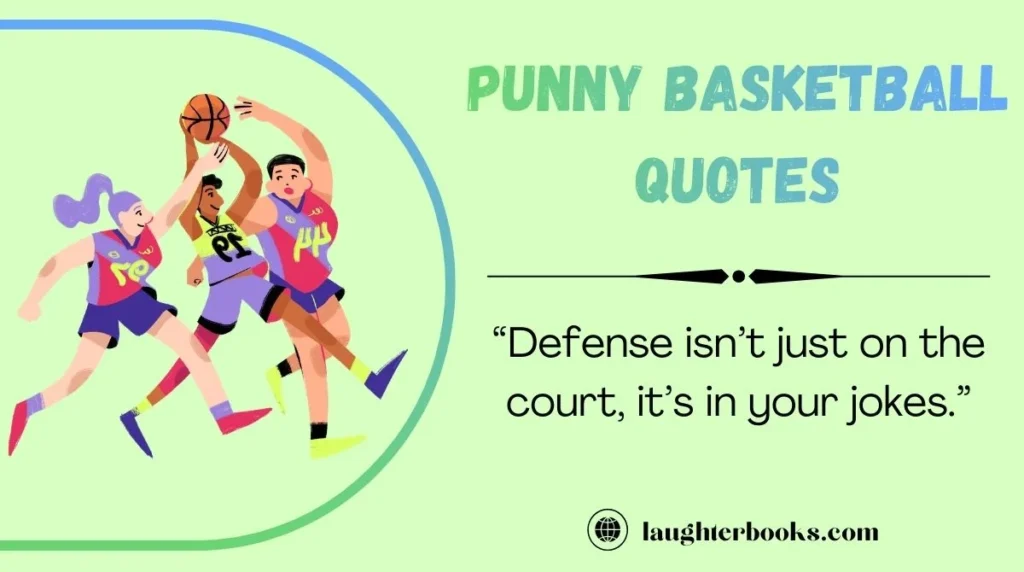 Punny Basketball Quotes