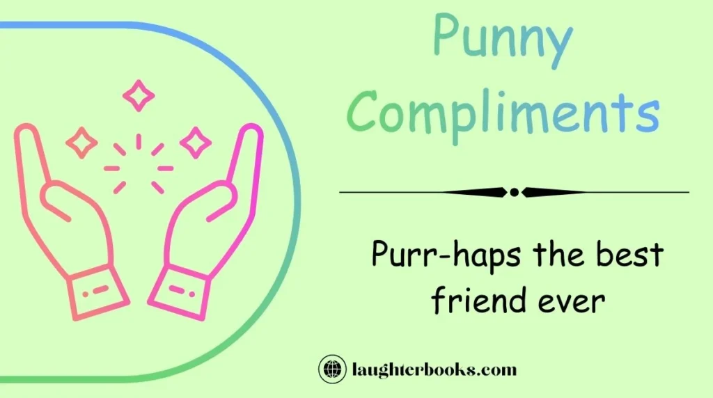 Punny Compliments
