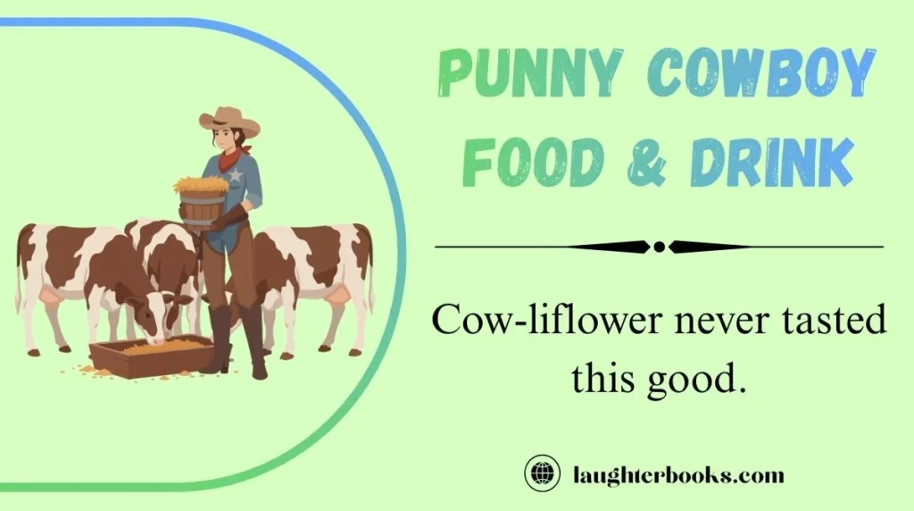 Punny Cowboy Food & Drink