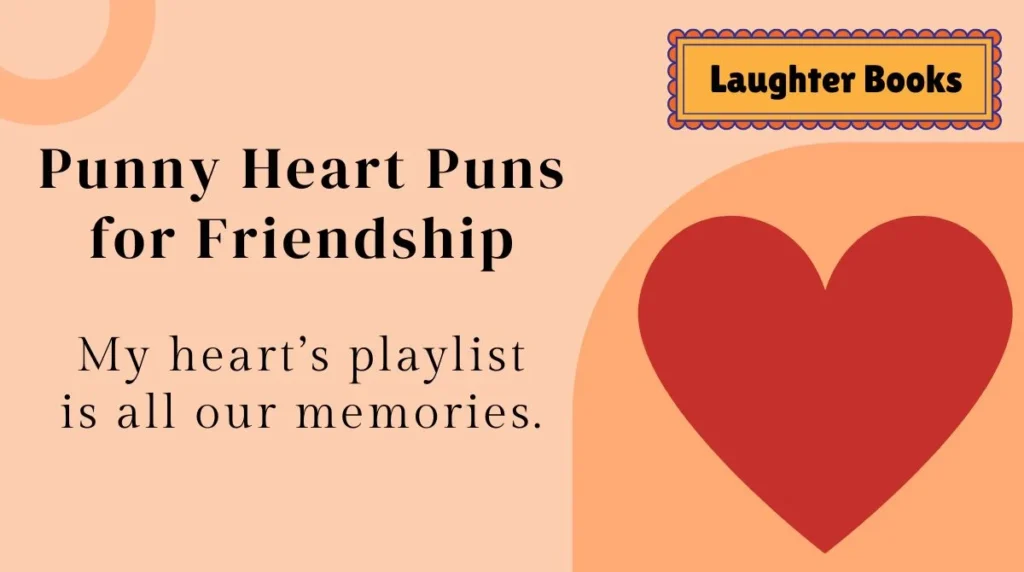 Punny Heart Puns for Friendship