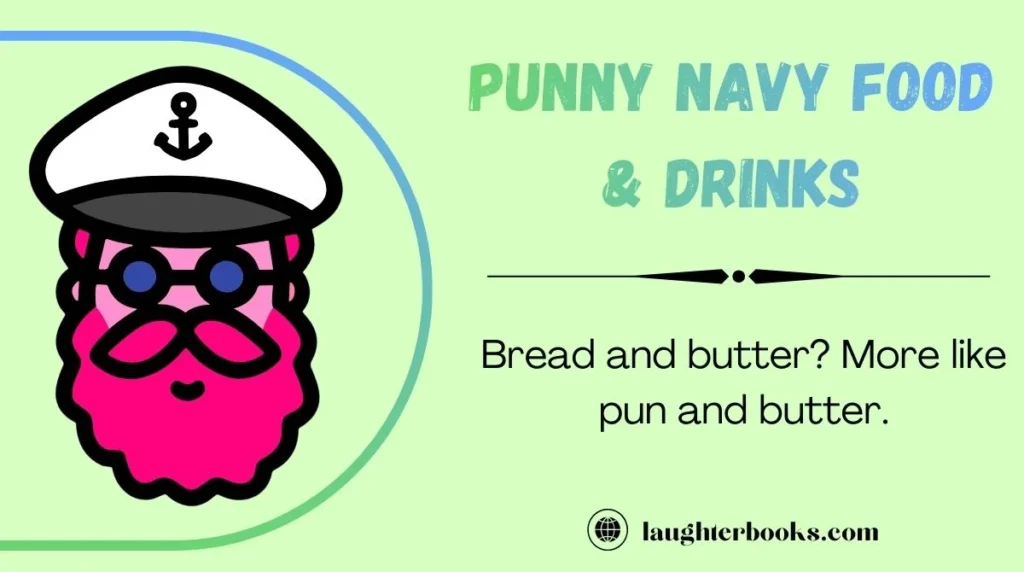 Punny Navy Food & Drinks