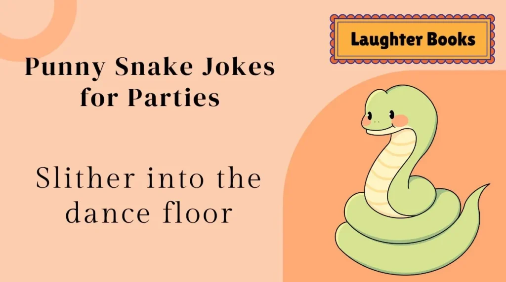 Punny Snake Jokes for Parties