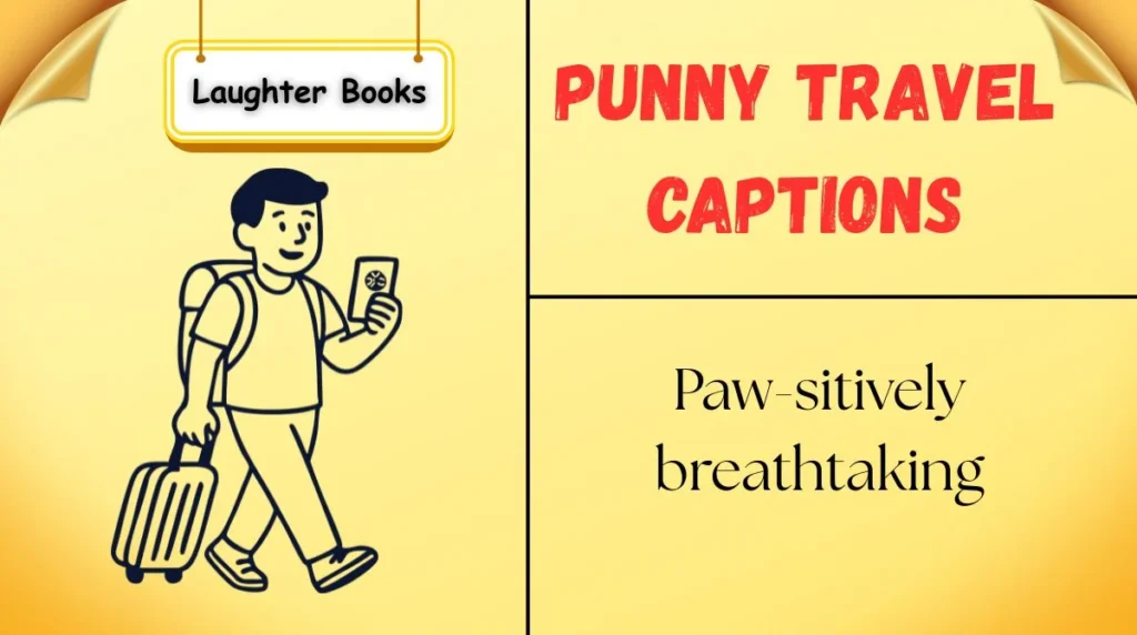 Punny Travel Captions