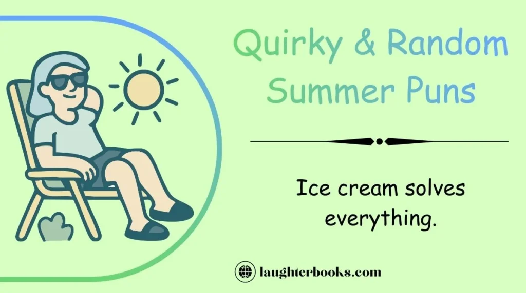 Quirky & Random Summer Puns