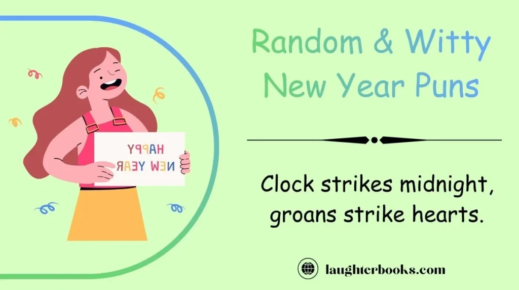 Random & Witty New Year Puns