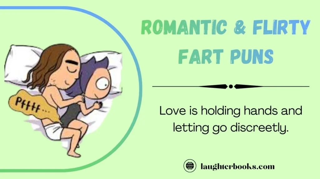 Romantic & Flirty Fart Puns