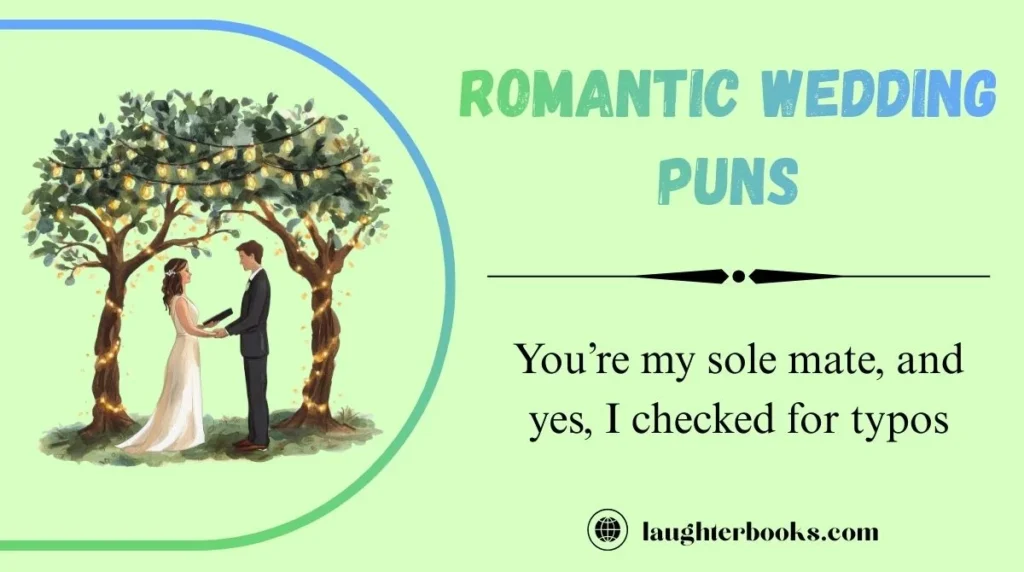Romantic Wedding Puns