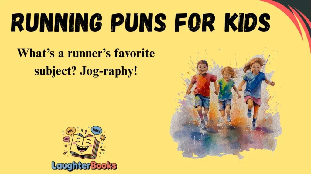 Running Puns for Kids
