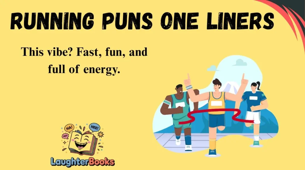 Running Puns One Liners
