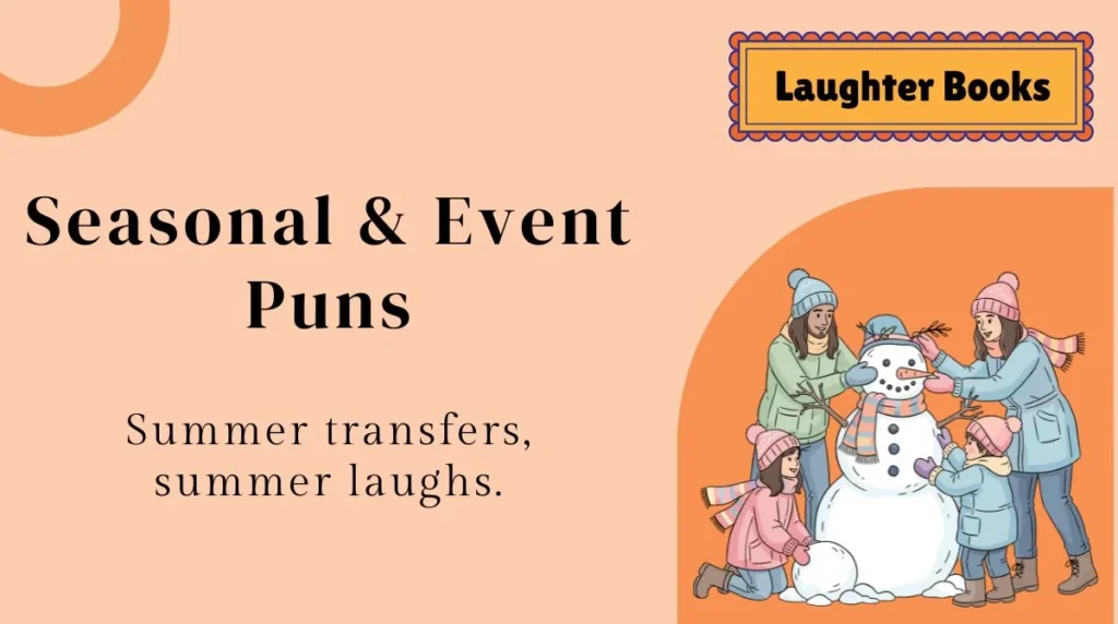 Seasonal & Event Puns